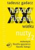 Historia filozofii XX wieku Nurty Tom 2. Edycja z CD